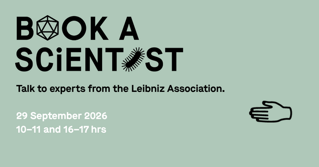 Graphic for the “Book a Scientist” event on a light green background. It announces conversations with experts from the Leibniz Association on 29 September 2026, from 10–11 a.m. and 4–5 p.m.